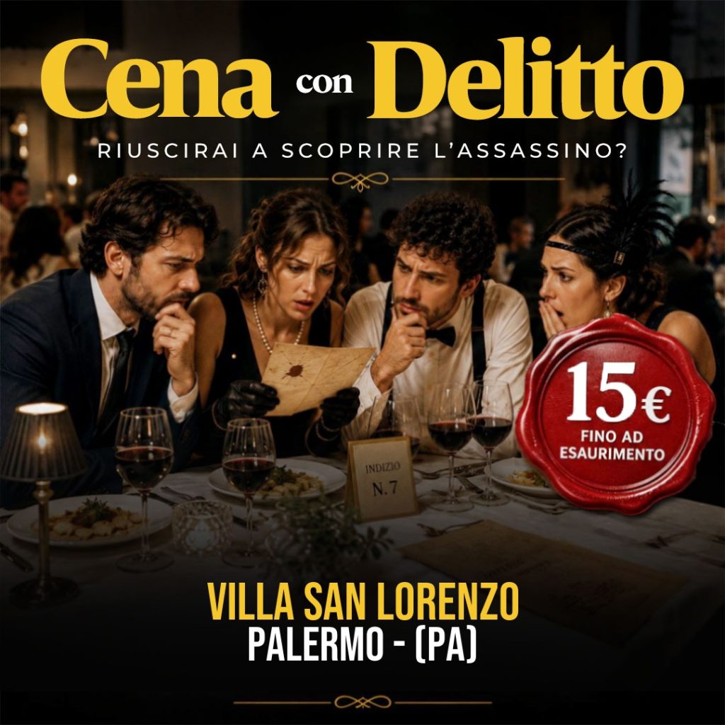 Locandina: Cena con Delitto — VILLA SAN LORENZO (PALERMO)